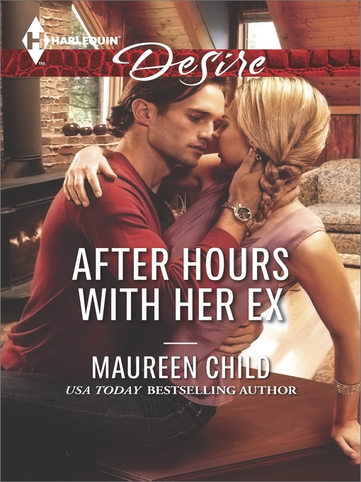 Title details for After Hours with Her Ex by Maureen Child - Wait list